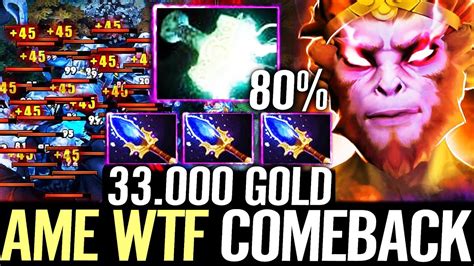 AME 33 000 GOLD COMEBACK Monkey King Carry Aghanim Mjollnir 80