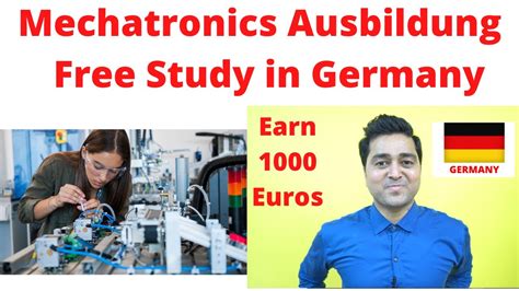 Mechatronics Ausbildung Free Study In Germany With 100000 Rupees