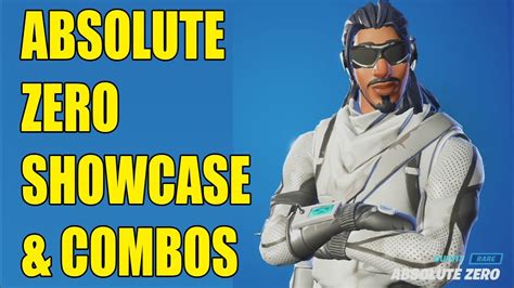 ABSOLUTE ZERO SKIN SHOWCASE BEST COMBOS In Fortnite YouTube