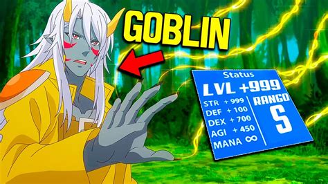 Renace Como Goblin Nivel Y Se Vuelve El Mas Poderoso De Todos