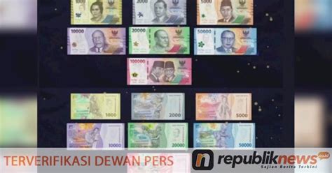 Bank Indonesia Resmi Rilis Tampilan Baru Uang Rupiah Kertas Tahun Emisi