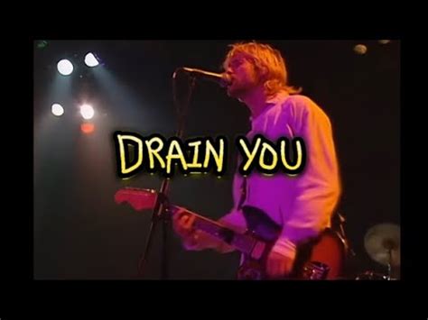 Drain You Nirvana Youtube