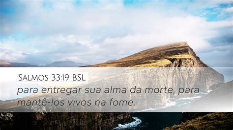 Salmos 33 19 BSL Desktop Wallpaper Para Entregar Sua Alma Da Morte