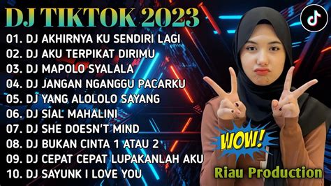 Dj Tiktok Terbaru 2023 Dj Akhirnya Ku Sendiri Lagi Dj Aku Terpikat