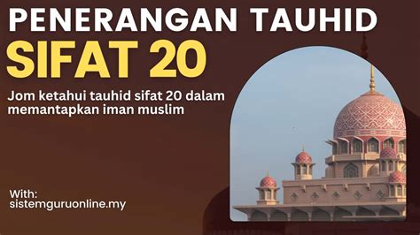 Penerangan Tauhid Sifat 20 Dan Ciri Ciri Sifat 20