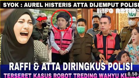 HARI INI DETIK2 RAFFI AHMAD DI GELANDANG KE KONTOR POLISI TERKAIT