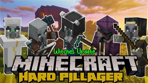 Update Hard Pillager Addon Mcpe 1 17 1 18 Witches Update Pillager Addon Showcase [d0wnload