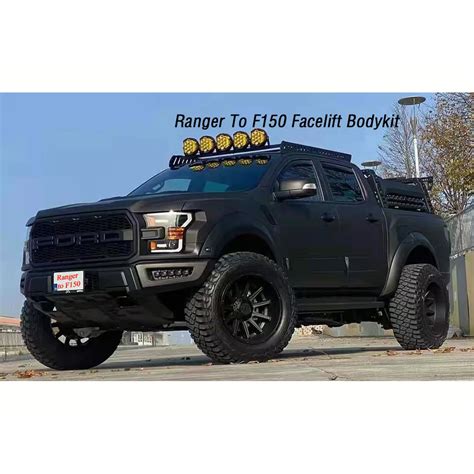 Factory Body Kit For Ranger T6 T7 T8 Upgrade To Ford F150 For Px Ranger To