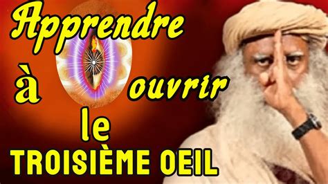 Ouvrir Le Troisieme Oeil Spiritualit Troisi Me Oeil La Vie De R Ve