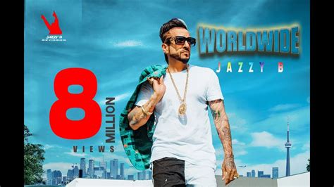 Worldwide Jazzy B New Punjabi Song 2019 Harj Nagra Ninder