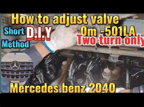 How To Adjust Valve Tune Up Valve Mercedes Benz Actros Valve