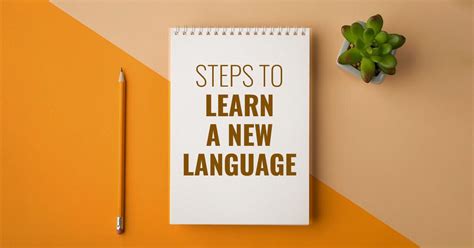 What Steps Should Be Taken To Start Learning A New Language