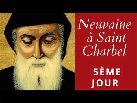 Neuvaine à Saint Charbel cinquième jour YouTube