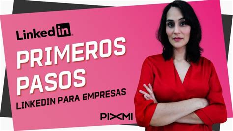 Como Crear Un Perfil De Empresa En Linkedin 2025