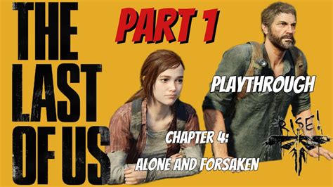 The Last Of Us Part 1 Remake Ps5 Playthrough Chapter 4 Alone And