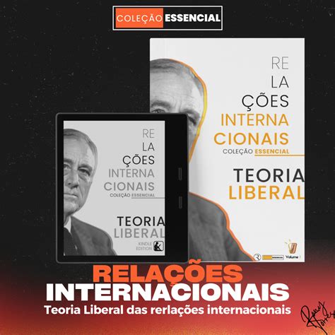 Teoria Liberal das Relações Internacionais RONY DE ABREU TORRES Hotmart