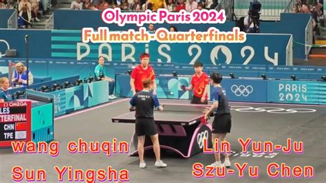 Wang Chuqin Sun Yingsha Vs Lin Yun Ju Szu Yu Chen Paris