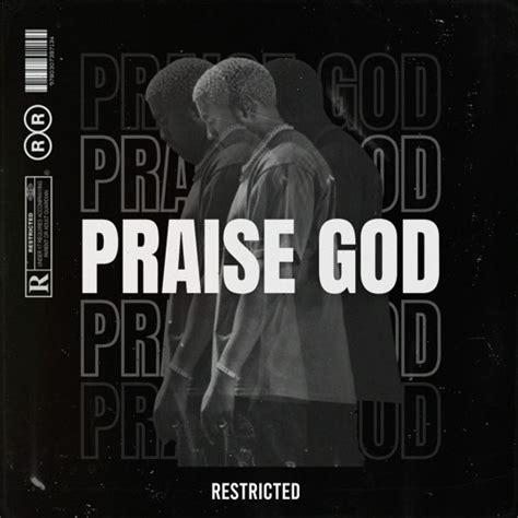 Stream Kanye West - Praise God (Restricted Edit) by Restricted | Listen online for free on ...