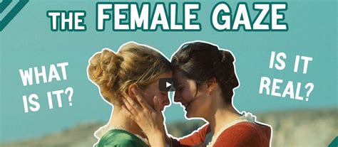 The Female Gaze