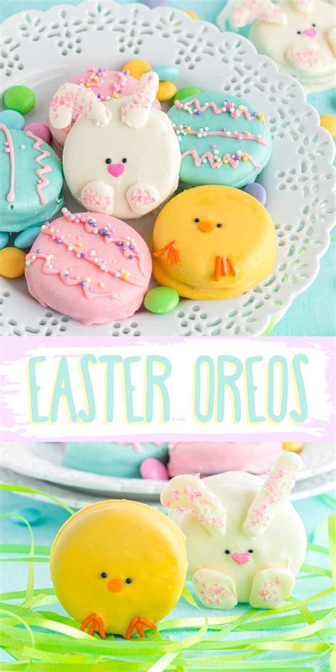 The Cutest Chocolate Covered Easter Oreos With Bunnies Chicks And