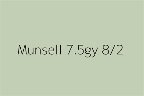 Munsell 7 5gy 8 2 Color HEX Code