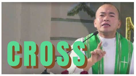 CROSS Homily Mark 8 27 35 Fr Daks Ramos YouTube