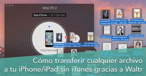 Cómo transferir archivos a tu iPhone o iPad sin iTunes gracias a Waltr 2