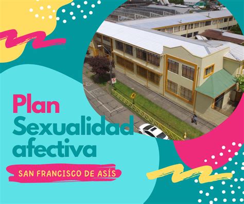 Plan Sexualidad Afectividad Y Género 2023 San Francisco De Asís