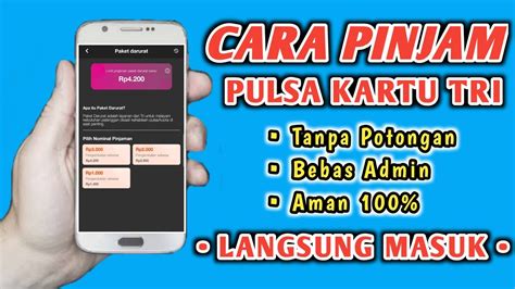 Cara Pinjam Pulsa Tri Cara Ngutang Pulsa Tri Youtube