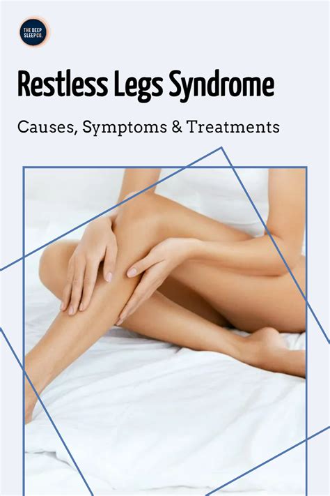 Restless Legs Syndrome Causes Symptoms Treatment Artofit