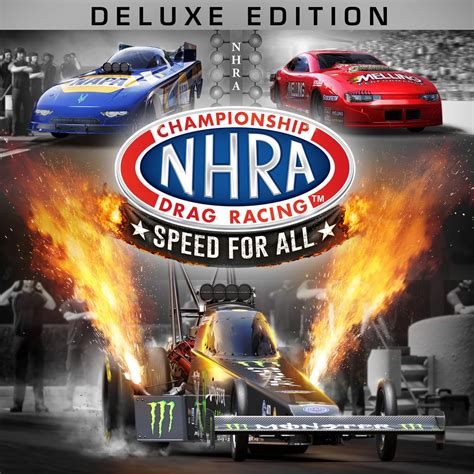 NHRA Championship Drag Racing Speed For All Deluxe Edition