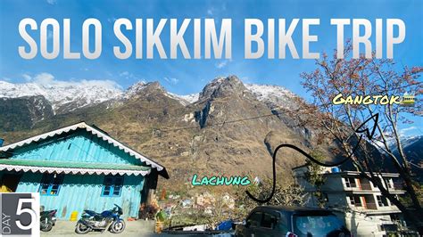 Lachung To Gangtok Solo Trip To Sikkim Day Episode Hunter