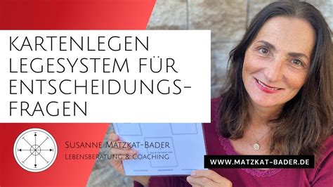 Entscheidungen Treffen Mit Kartenlegen Das Optimale Legesystem F R