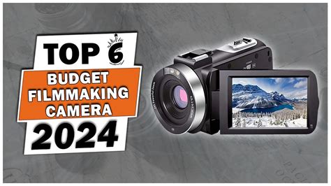 Top Best Budget Cameras For Filmmaking Best Budget Cameras In