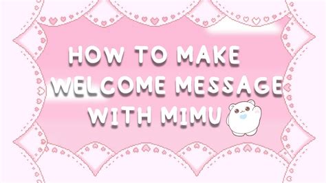 How To Make A Welcome Msg With Mimu Heavenly Youtube