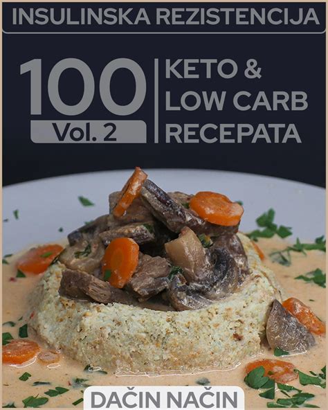 100 Keto Low Carb recepata Vol 2 E KNJIGA Dačin Način