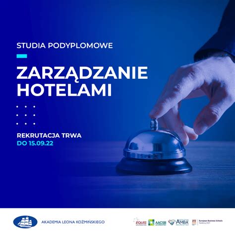 Studia Podyplomowe Zarz Dzanie Hotelami Trwa Rekrutacja Hotel