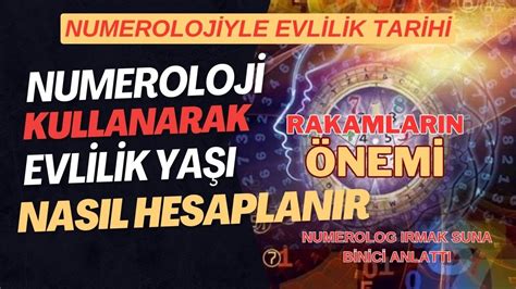 Numeroloji Kullanarak Evlilik Yaşı Hesaplama Numeroloji Nasıl