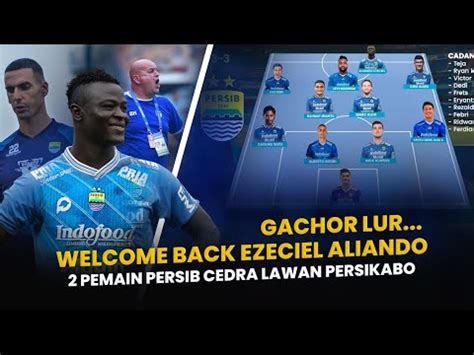 Edun Mantap Welcome Back Aliando Ezecial Masuk Skema Persib