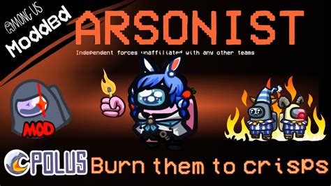 Among Us Toh The Arsonist Burning Polus Town Of Host Gameplay