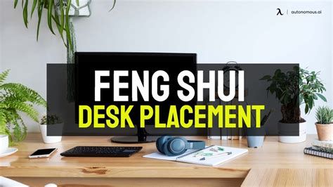 Feng Shui Desk Placement How To Feng Shui Your Desk Youtube