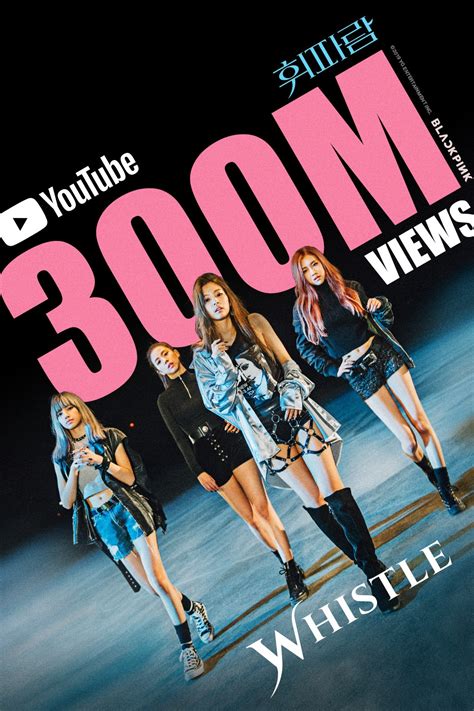 Blackpink 휘파람whistle Mv Hits 300 Million Views Pantip