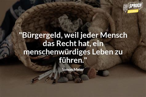 Bürgergeld Freiheit Für Alle 10 Inspirierende Sprüche Die Zeigen