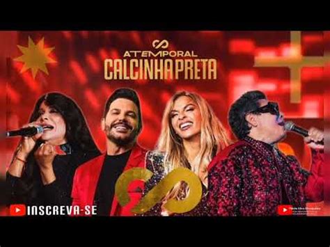 Calcinha Preta Atemporal Cd Completo Youtube