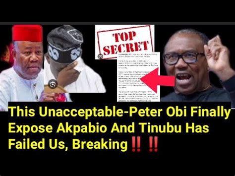 Peter Obi Finally Expose Akpabio And Tinubu This Is Shocking Watch