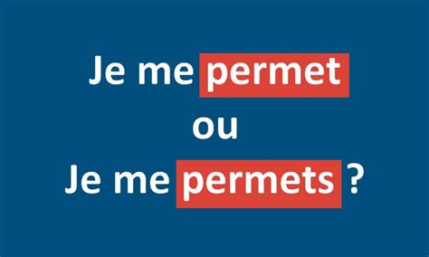 Je vous promet ou promets ? La conjugaison