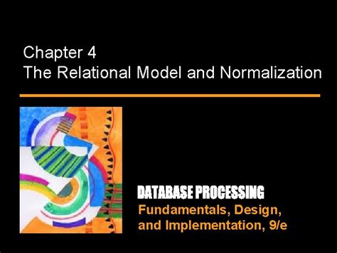 Chapter The Relational Model And Normalization Fundamentals