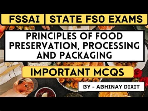 Principles Of Food Preservation Processing And Packaging Important