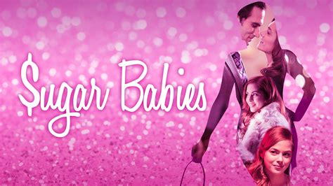 Watch Sugar Babies (2015) Full Movie Online - Plex