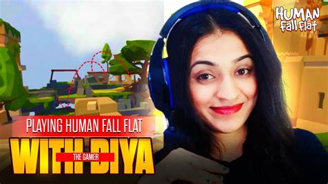 Human Fall Flat Live With Girl Facecam 😍😂 Youtube